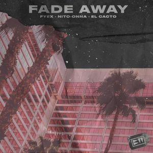 Fade Away (Single)