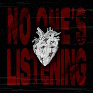 No One’s Listening (Single)