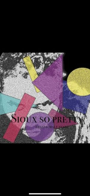 Sioux So Pretty (Single)