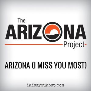 Arizona (I Miss You Most) (Single)