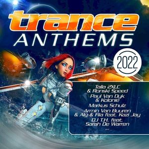 Trance Anthems 2022