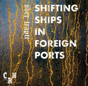 Shifting Ships in Foreign Ports