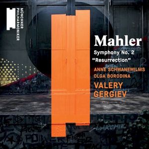 Mahler: Symphony no. 2 "Resurrection" (Live)