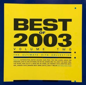 Best of 2003 Volume 2 / The Ultimate Hits Collection