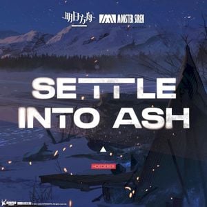 Settle into Ash (Single)