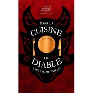 Dans la cuisine du diable