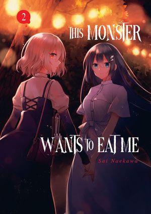 This Monster Wants to Eat Me, tome 2