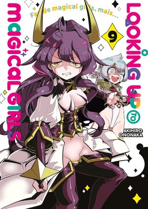 Looking up to Magical Girls, tome 9