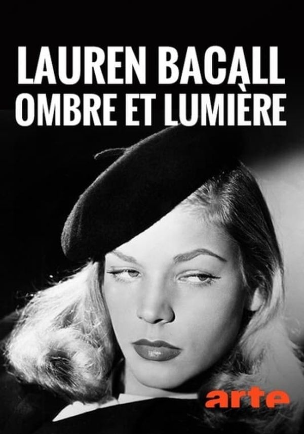 Lauren Bacall, ombre et lumière