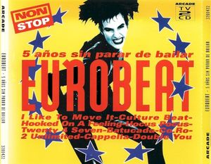 Eurobeat - 5 Años Sin Parar De Bailar