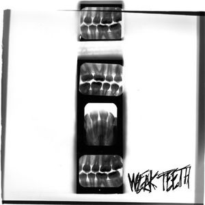 weak teeth (EP)
