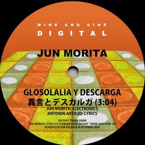 Glosolalia Y Descarga 異言とデスカルガ