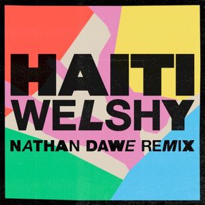 Haiti (Nathan Dawe remix)