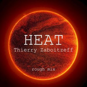 Heat (Rough Mix)