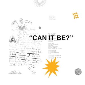 Can it Be? (Single)