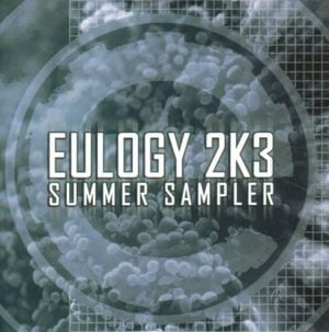 Eulogy 2K3 Summer Sampler