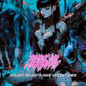 Violent Delights Have Violent Ends (Single)