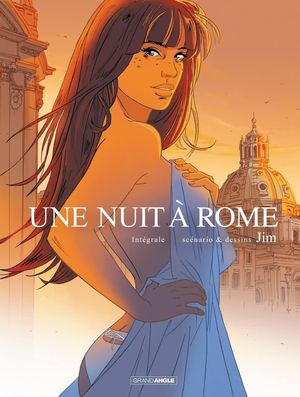 Une nuit à Rome : Intégrale, tome 1