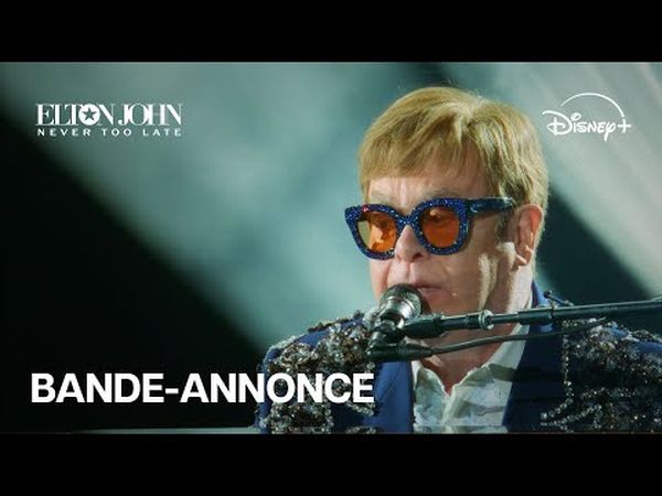 Elton John: Never Too Late