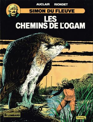 Les Chemins de l'Ogam - Simon du Fleuve, tome 7