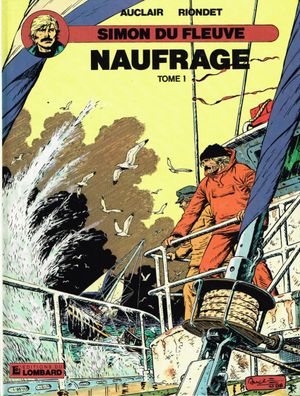 Naufrage (1/2) - Simon du Fleuve, tome 8