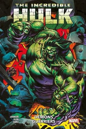 Démons guerriers - The Incredible Hulk, tome 2