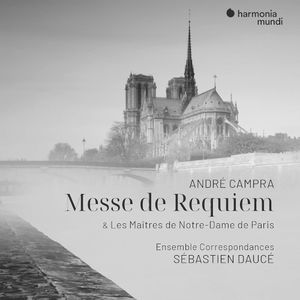 Messe de Requiem / Les Maîtres de Notre-Dame de Paris