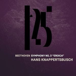 Beethoven: Symphony no. 3, “Eroica” (Live)