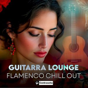 Guitarra Lounge, Flamenco ChillOut (EP)