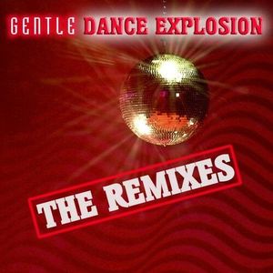 Dance Explosion - The Remixes