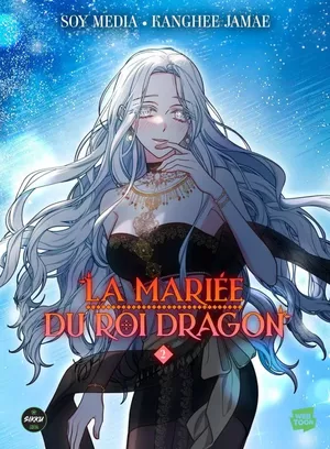 La Mariée du roi dragon, tome 2