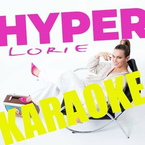 Hyper Lorie (Karaoké)