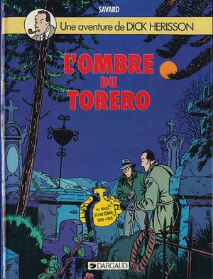 L'Ombre du torero - Dick Hérisson, tome 1