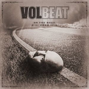 Volbeat on the Road 2022 (Live)