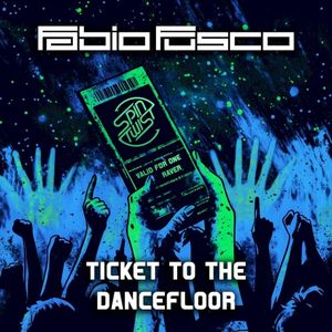 Ticket to the Dancefloor (Single)