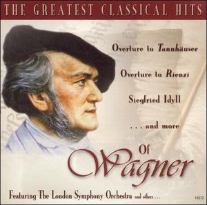 The Greatest Classical Hits of Wagner