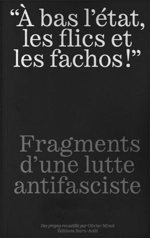 "À bas l'état, les flics et les fachos!"