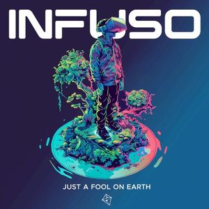 Just a Fool on Earth (Single)