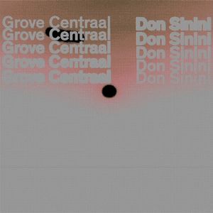 Grove Centraal (Single)