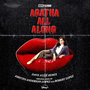 Agatha All Along (Dave Audé Remix) (From "Agatha All Along")