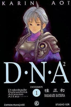 Origine - D.N.A², tome 1