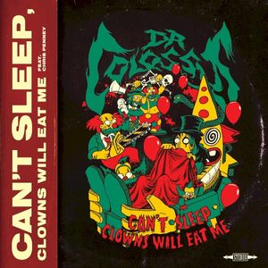 Can’t Sleep, Clowns Will Eat Me (Single)