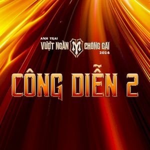 Anh Trai Vượt Ngàn Chông Gai 2024 - Công Diễn 2