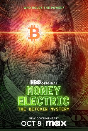 Money Electric: The Bitcoin Mystery