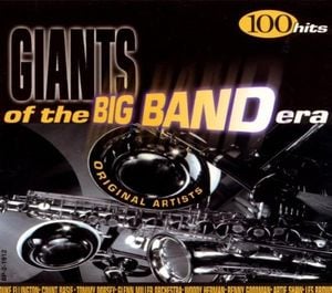 Giants of the Big Band Era