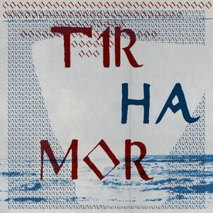 Tir Ha mor (Single)