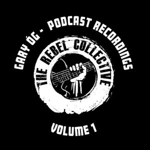 The Rebel Collective Podcast Recordings, Vol. 1 (EP)