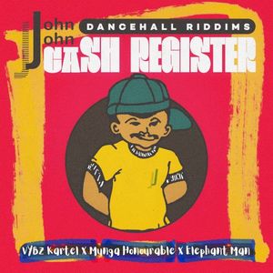 John John Dancehall Riddims: Cash Register (EP)