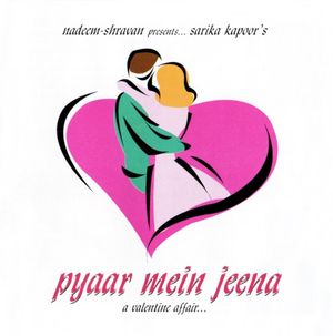 Nadeem-Shravan Presents... Sarika Kapoor's - Pyaar Mein Jeena - A Valentine Affair...