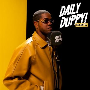 Daily Duppy! Part 3 (Single)